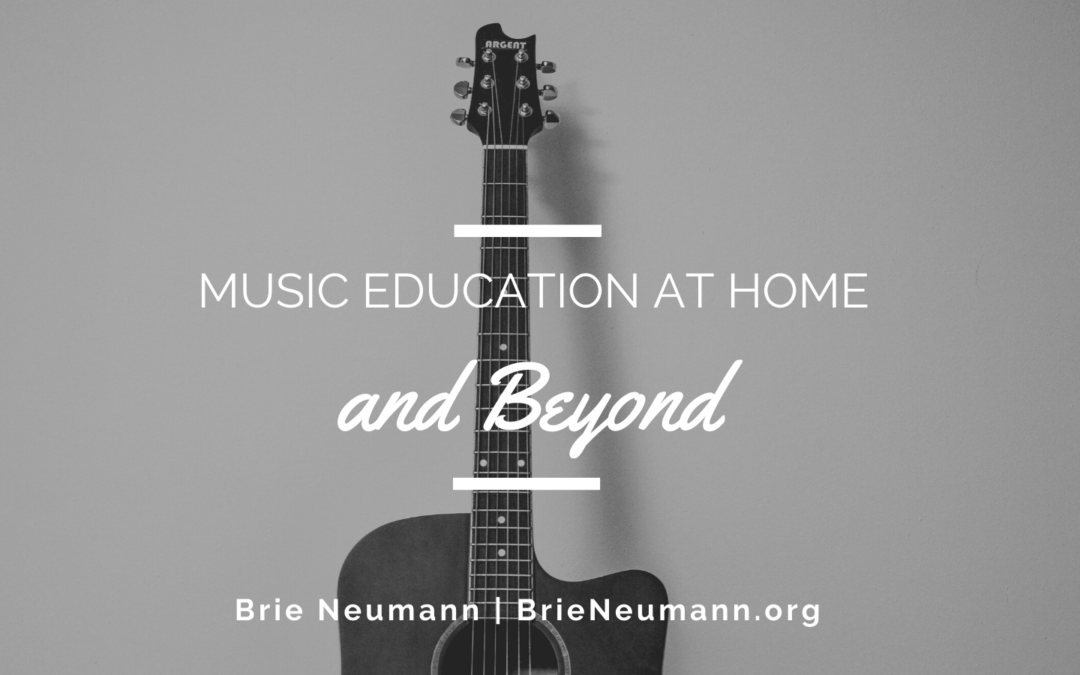 Music Education at Home and Beyond